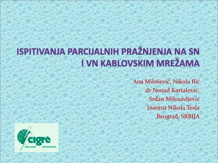 ispitivanja parcijalnih pra njenja na sn i vn kablovskim mre am a