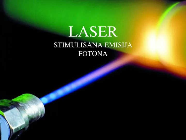 laser stimulisana emisija fotona