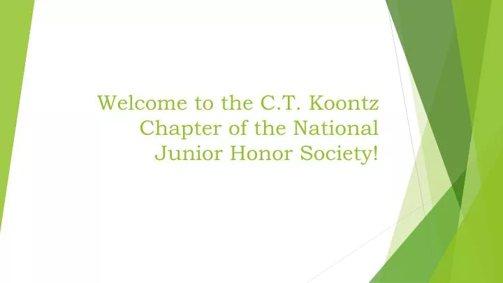 welcome to the c t koontz chapter of the national junior honor society