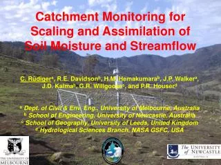 Catchment Monitoring for Scaling and Assimilation of Soil Moisture and Streamflow