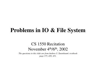 Problems in IO &amp; File System