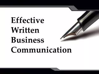 Effective Written Business Communication