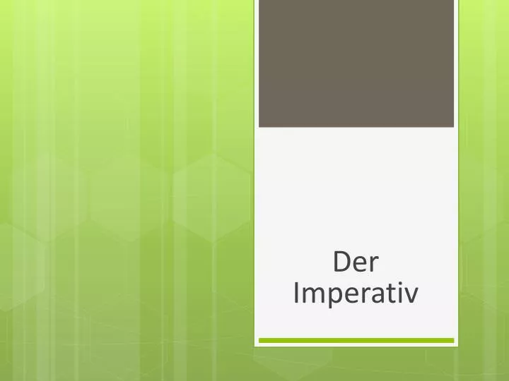 der imperativ