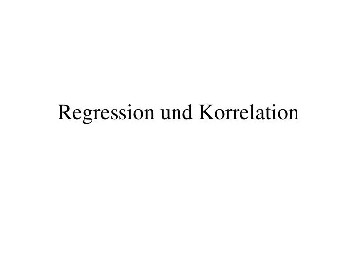 regression und korrelation