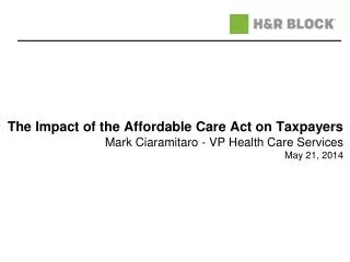 ACA has created a clear intersection between Health Care &amp; Taxes