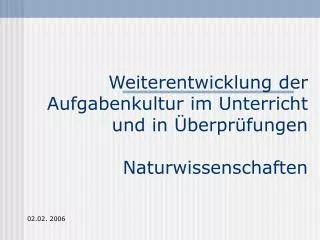 weiterentwicklung der aufgabenkultur im unterricht und in berpr fungen naturwissenschaften