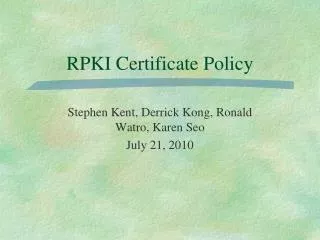 RPKI Certificate Policy