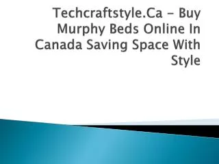 Techcraftstyle.Ca - Buy Murphy Beds Online In Canada