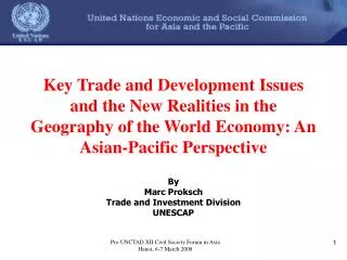 By Marc Proksch Trade and Investment Division UNESCAP