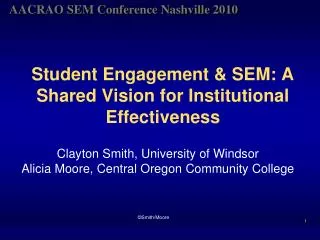 Student Engagement &amp; SEM: A Shared Vision for Institutional Effectiveness