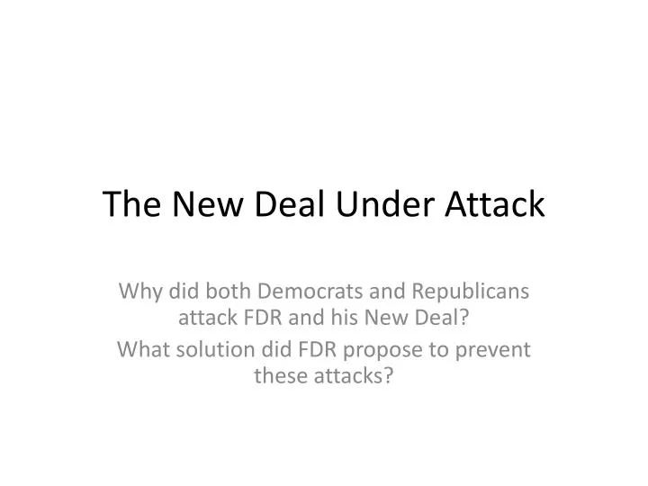 the new deal under attack
