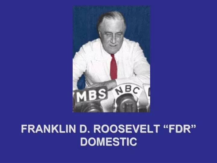 franklin d roosevelt fdr domestic