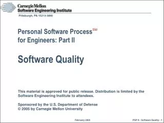 Personal Software Process for Engineers: Part II Software Quality