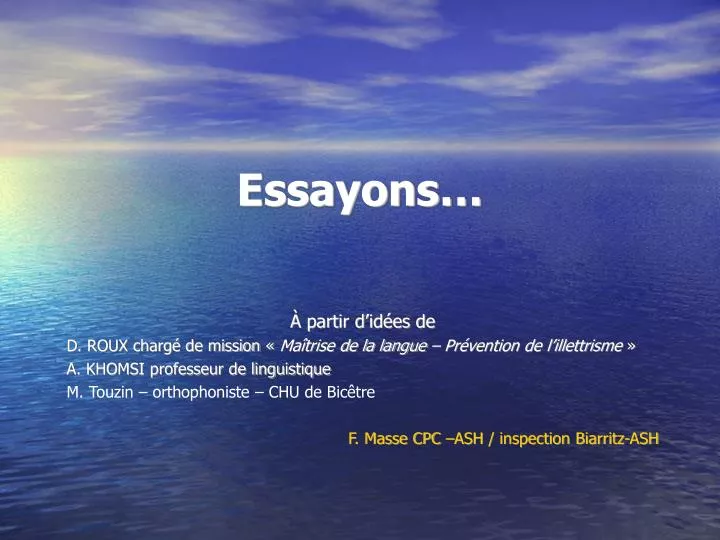 essayons