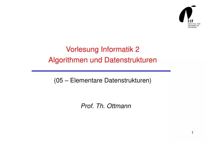 vorlesung informatik 2 algorithmen und datenstrukturen 05 elementare datenstrukturen