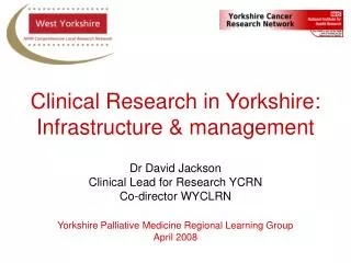 Clinical Research in Yorkshire: Infrastructure &amp; management