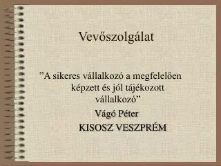 vev szolg lat