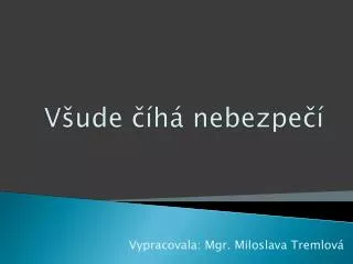 v ude h nebezpe