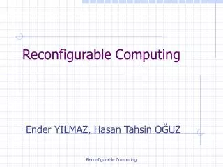 Reconfigurable Computing