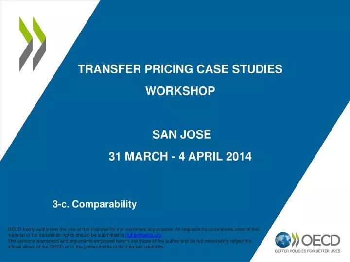 transfer pricing case studies workshop san jose 31 march 4 april 2 014