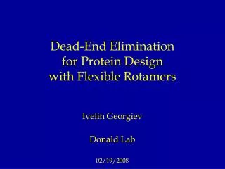 Dead-End Elimination for Protein Design with Flexible Rotamers