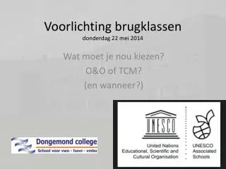 voorlichting brugklassen donderdag 22 mei 2014