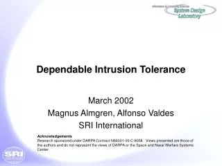 Dependable Intrusion Tolerance