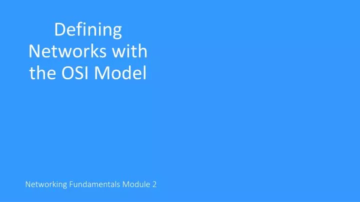 defining networks with the osi model