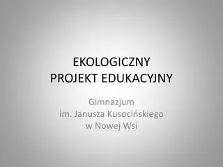 ekologiczny projekt edukacyjny