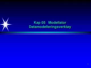 kap 05 modellator datamodelleringsverkt y