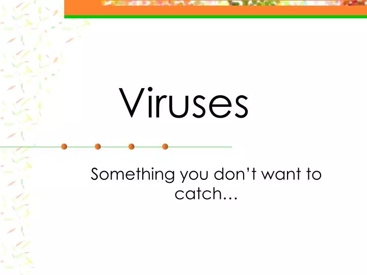 viruses