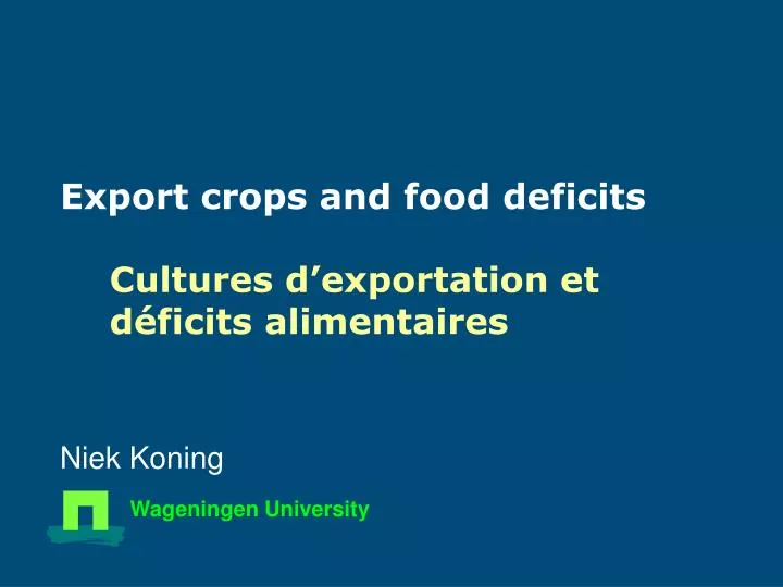 export crops and food deficits