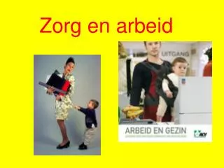 zorg en arbeid