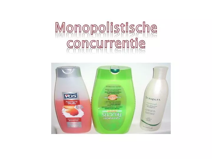 monopolistische concurrentie