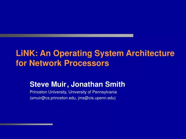 link an operating system architecture for network processors