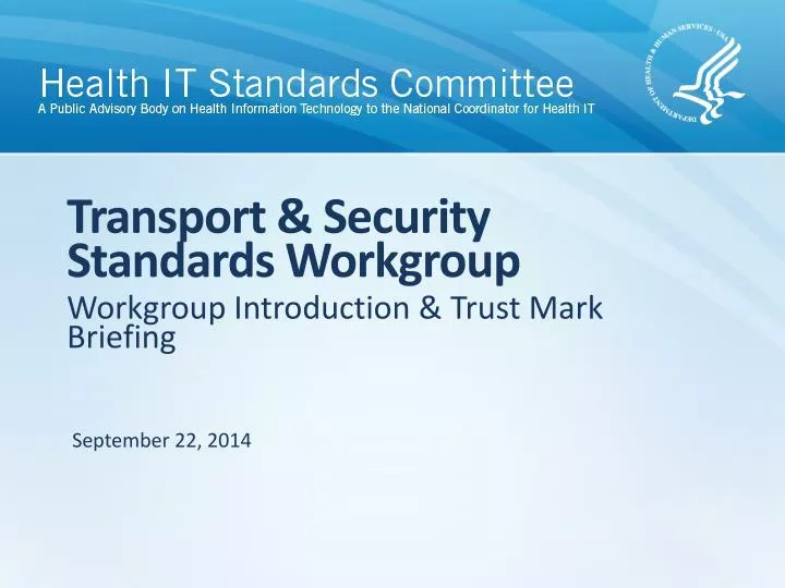 transport security standards workgroup