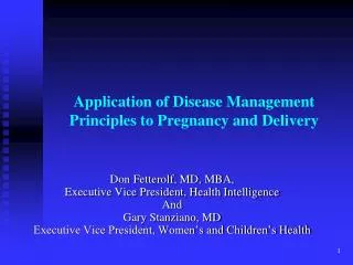Application of Disease Management Principles to Pregnancy and Delivery