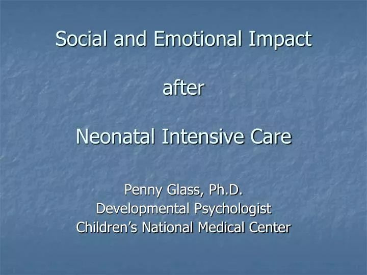 social and emotional impact after neonatal intensive care