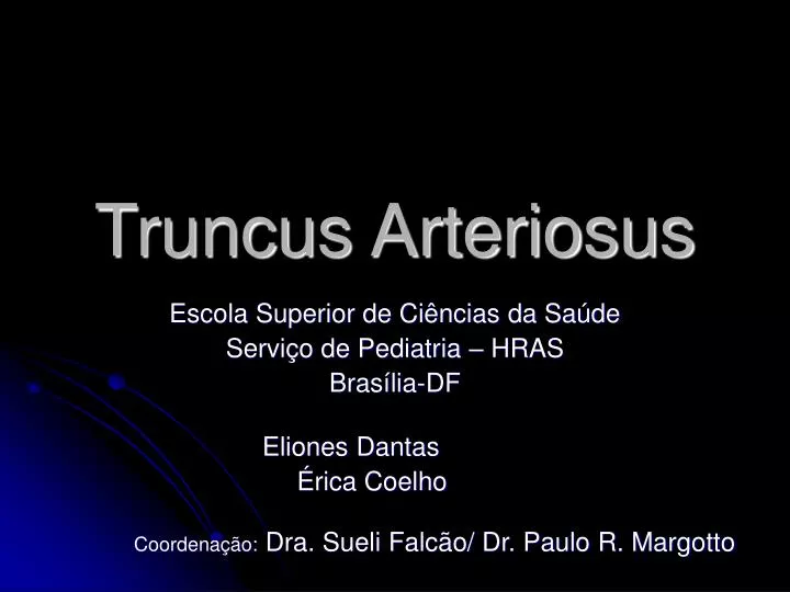 truncus arteriosus
