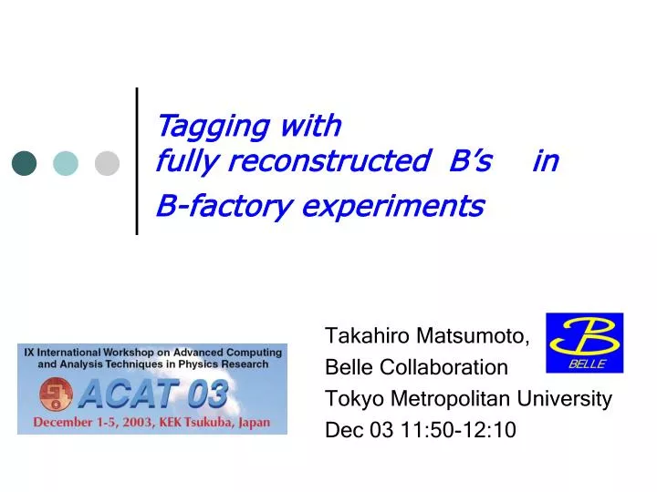 takahiro matsumoto belle collaboration tokyo metropolitan university dec 03 11 50 12 10