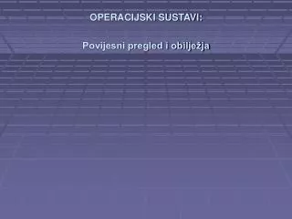 operacijski sustavi povijesni pregled i obilje ja