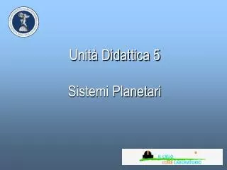 unit didattica 5 sistemi planetari