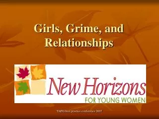 Girls, Grime, and Relationships