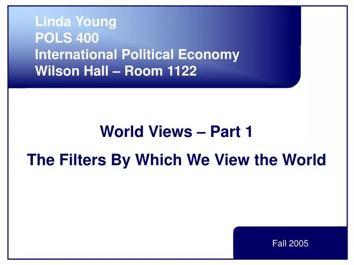 world views part 1 the filters by which we view the world