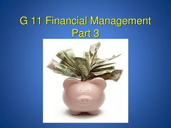 g 11 financial management part 3