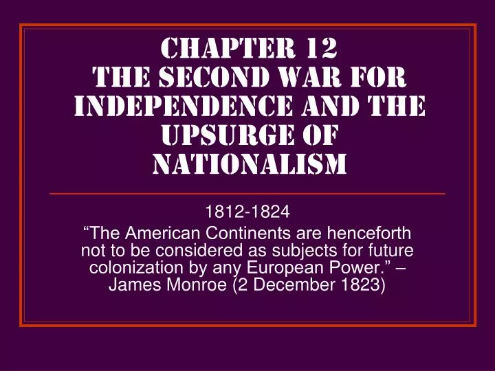 chapter 12 the second war for independence and the upsurge of nationalism
