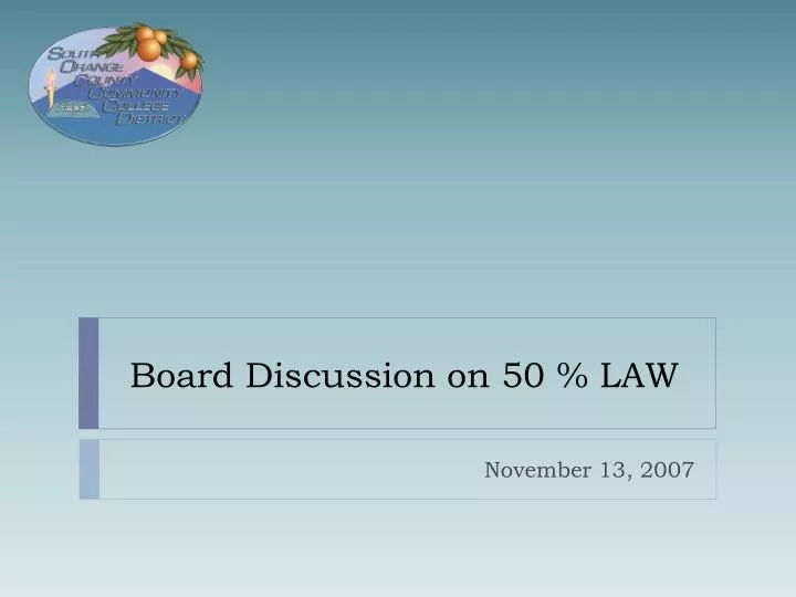 board discussion on 50 law
