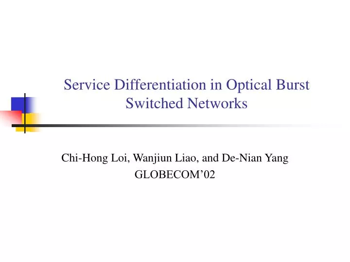 service differentiation in optical burst switched networks