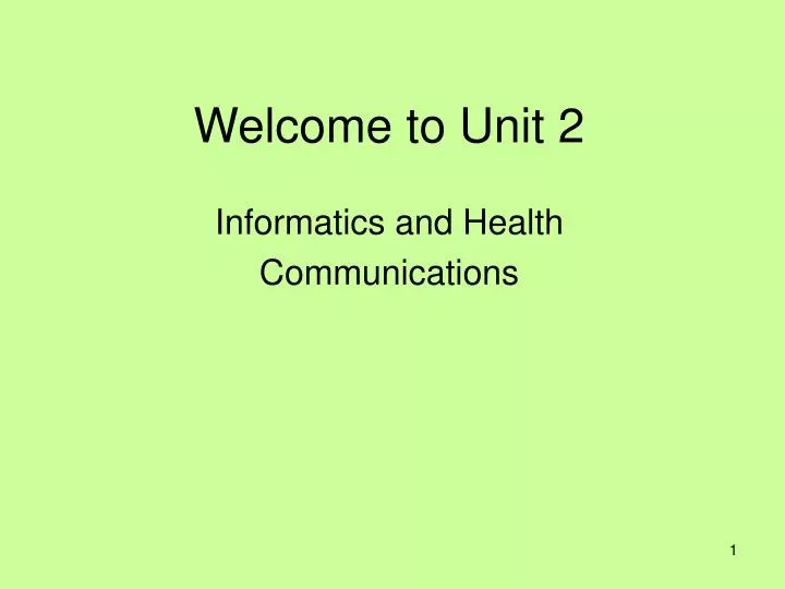 welcome to unit 2