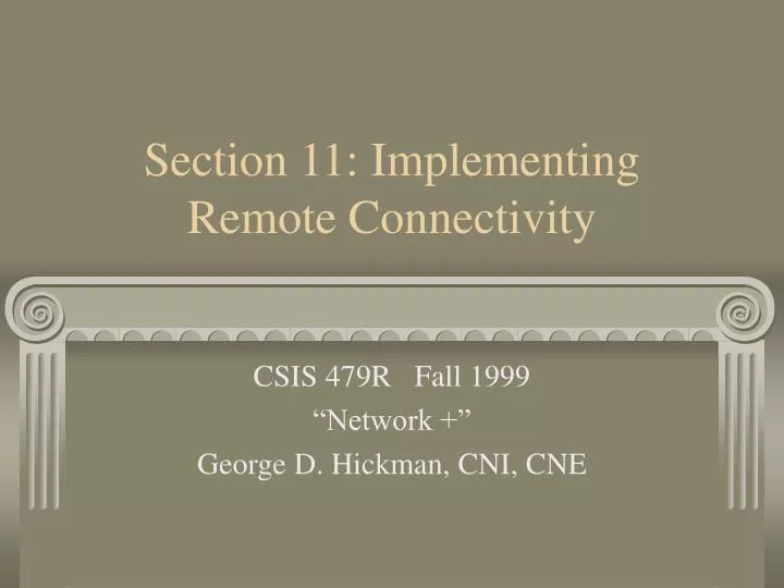 section 11 implementing remote connectivity